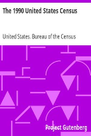 [Gutenberg 29] • The 1990 United States Census